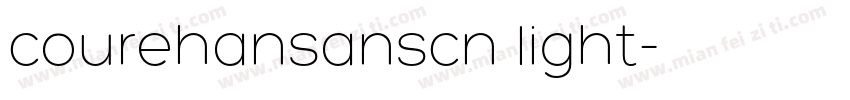 courehansanscn light字体转换